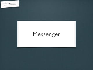 Messenger
 