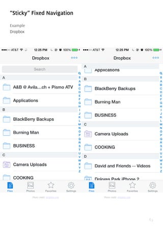 63
“Sticky” Fixed Navigation
Example
Dropbox
Photo credit: dropbox.com Photo credit: dropbox.com
 