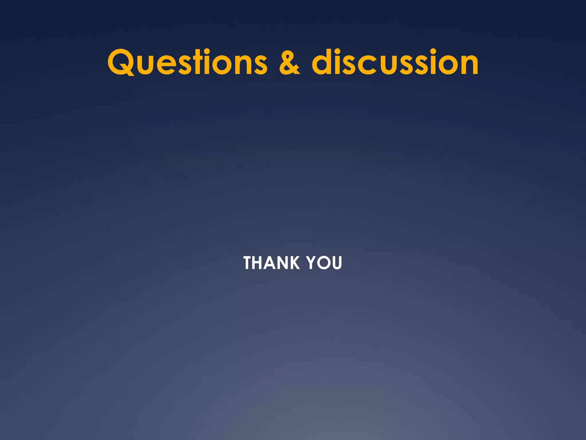 Questions & discussionTHANK YOU