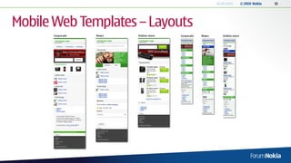 20.05.2010   © 2010 Nokia   15




Mobile Web Templates – Layouts
 