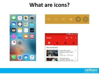 What are icons?
 