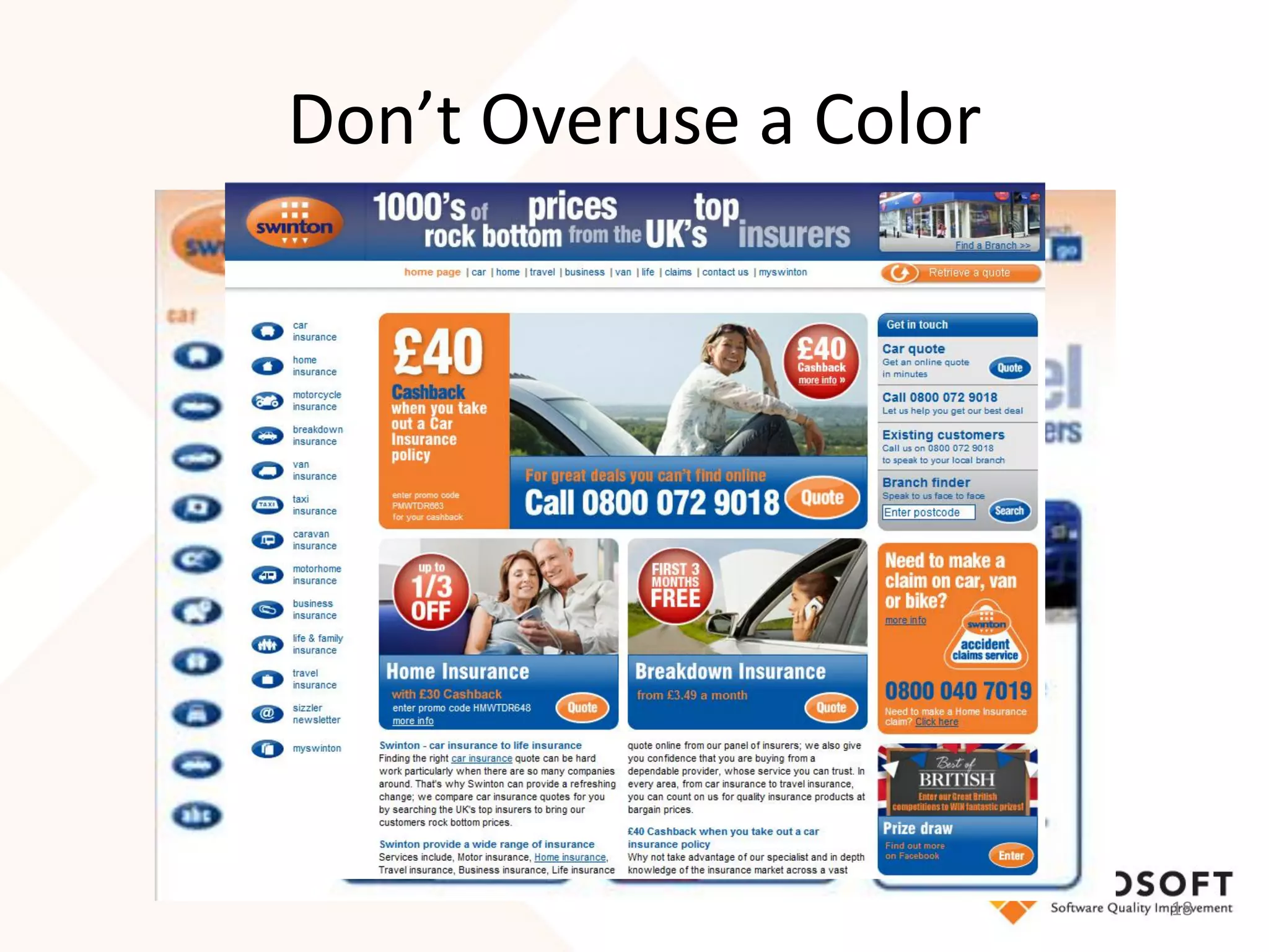 Don’t Overuse a Color




                        18
 