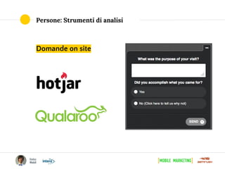 Persone: Strumenti di analisi
Domande on site
 
