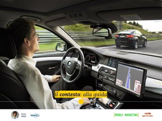 il contesto: alla guida
 