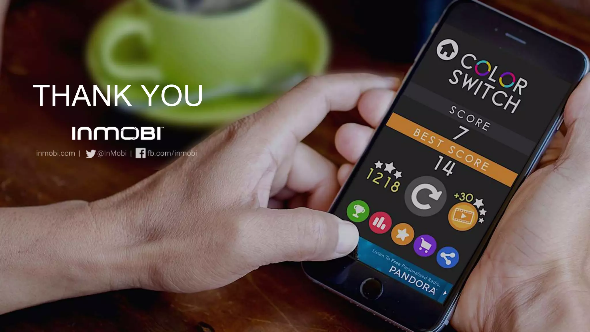 ©INMOBI 2016www.inmobi.com
THANK YOU
 