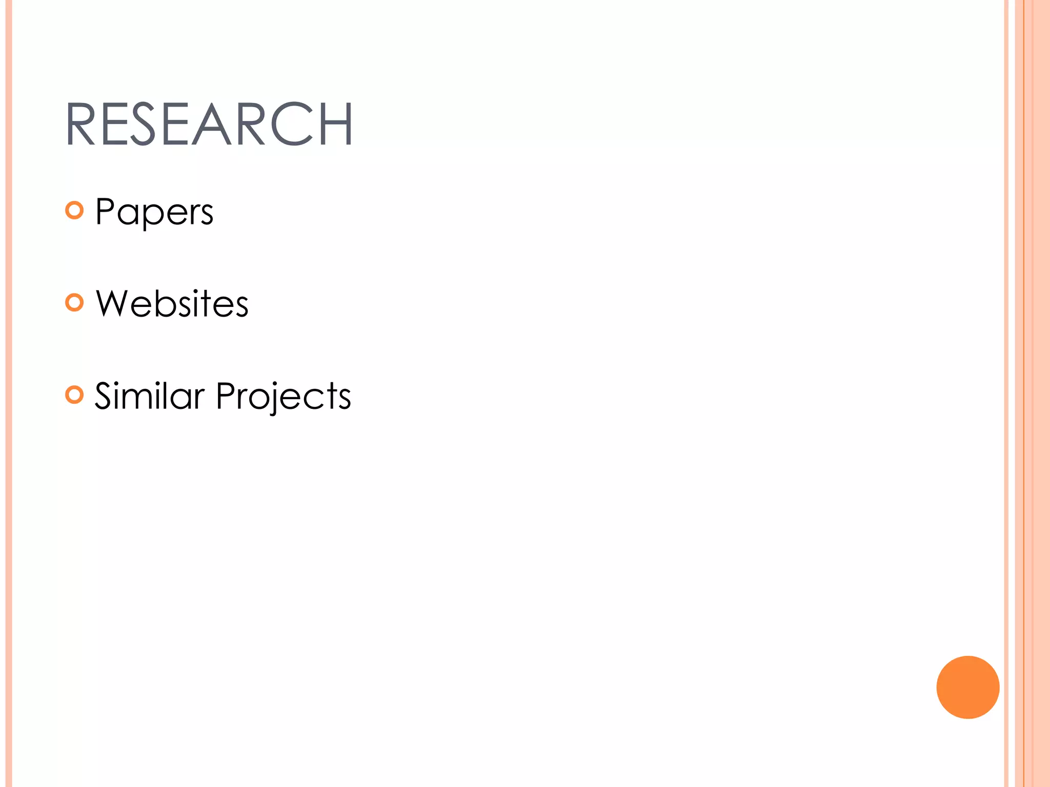 RESEARCH Papers Websites Similar Projects 