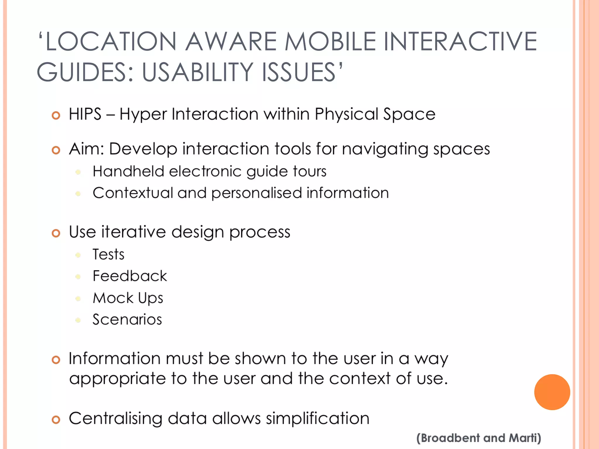 ‘ LOCATION AWARE MOBILE INTERACTIVE GUIDES: USABILITY ISSUES’ 