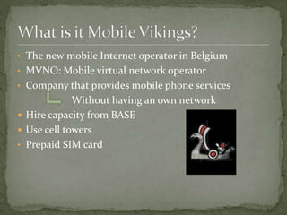 The new mobile Internet operator in Belgium