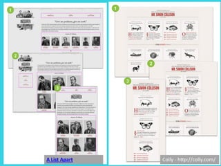 A List Apart   Colly - http://colly.com/
 