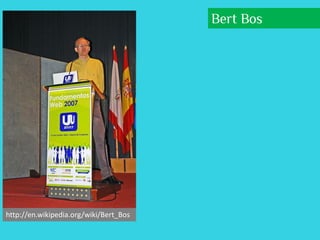 Bert Bos




http://en.wikipedia.org/wiki/Bert_Bos
 