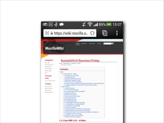 Location Bar
• 3 states in Android Browser	

• show	

• hide	

• pinned

 