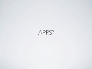 APPS?
 