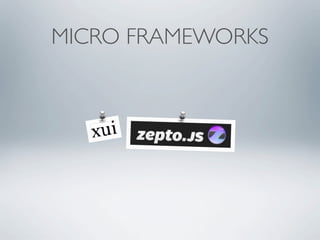 MICRO FRAMEWORKS
 