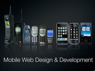 Mobile Web Design & Development
 