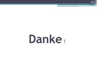 Danke!
68
 