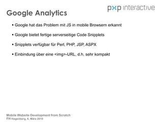 Schnelles Rollout von ApplikationsupdatesMobile Website Development from ScratchFH Hagenberg, 6. März 2010