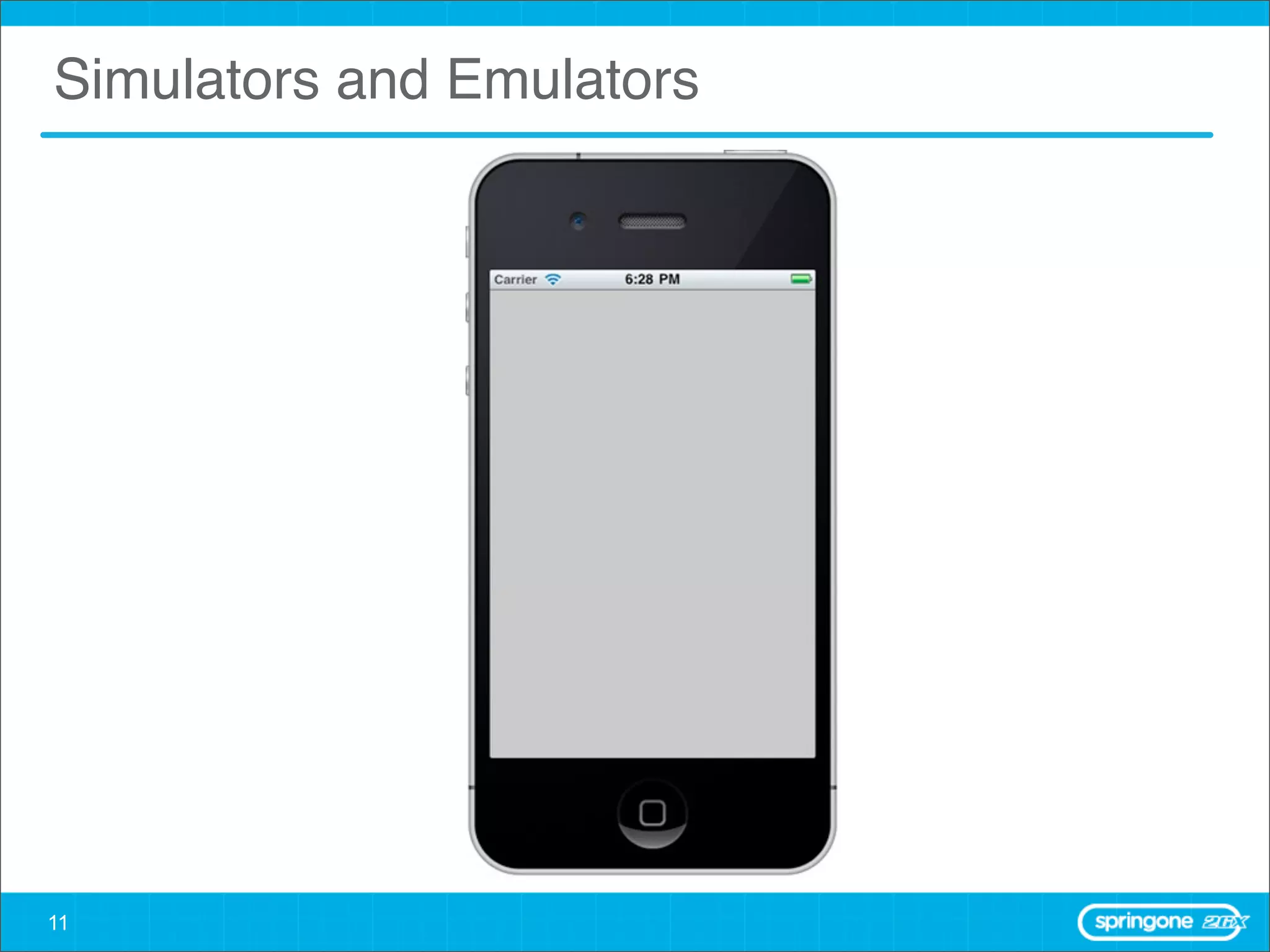 Simulators and Emulators




11
 