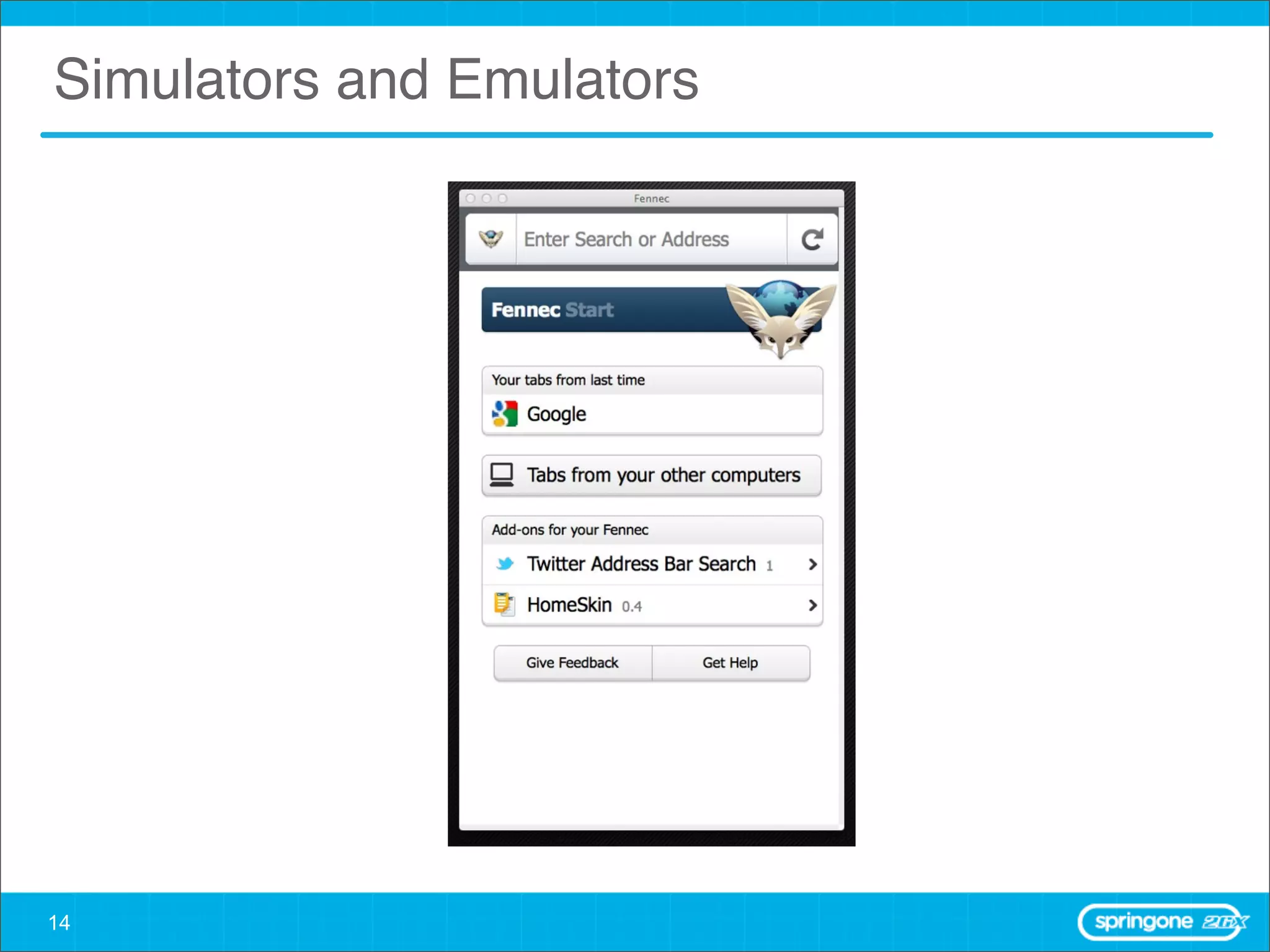 Simulators and Emulators




14
 