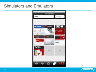 Simulators and Emulators




13
 