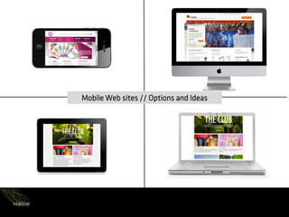 Mobile Web sites // Options and Ideas
 