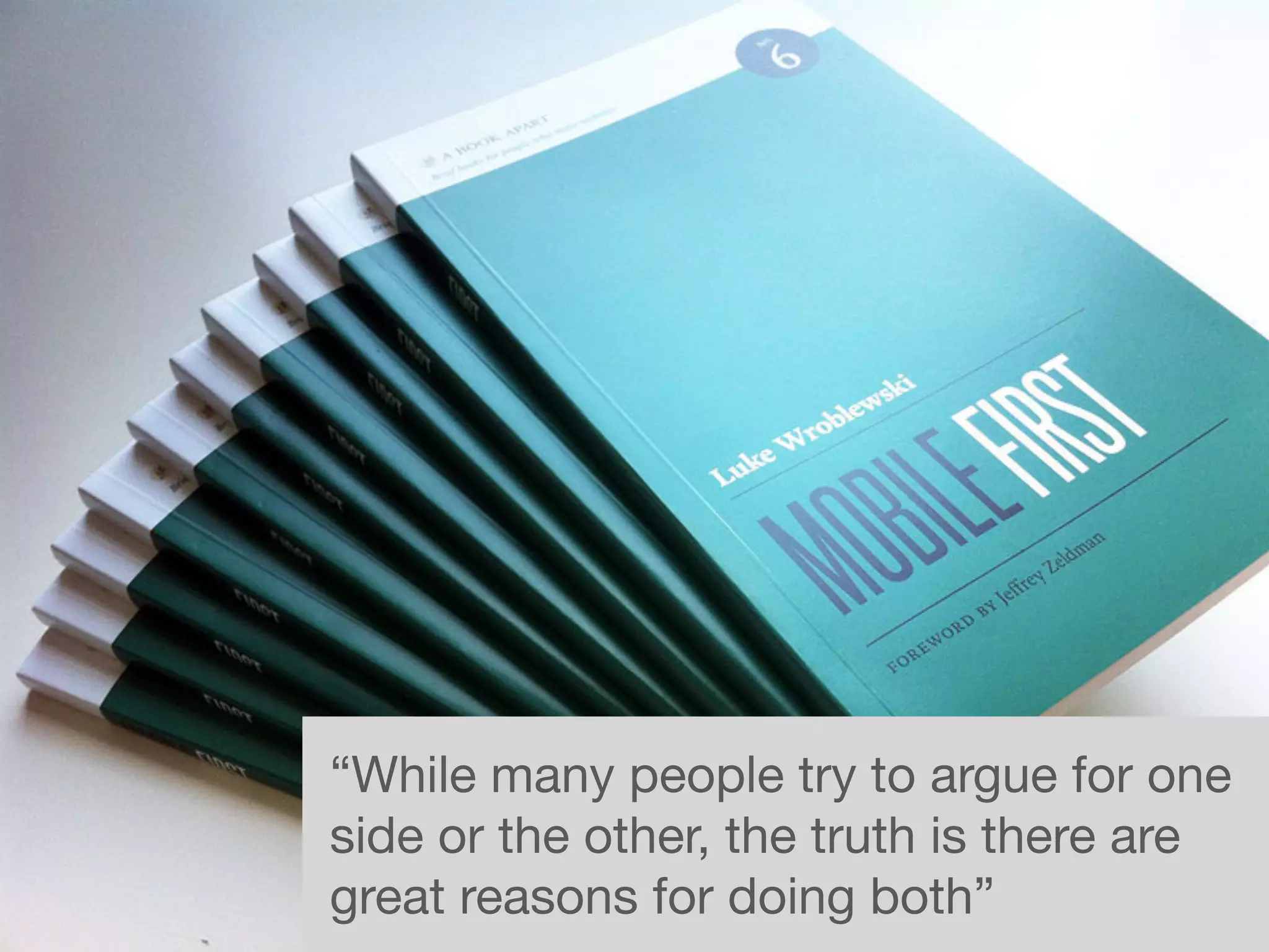 “While many people try to argue for one
side or the other, the truth is there are
great reasons for doing both”
 
