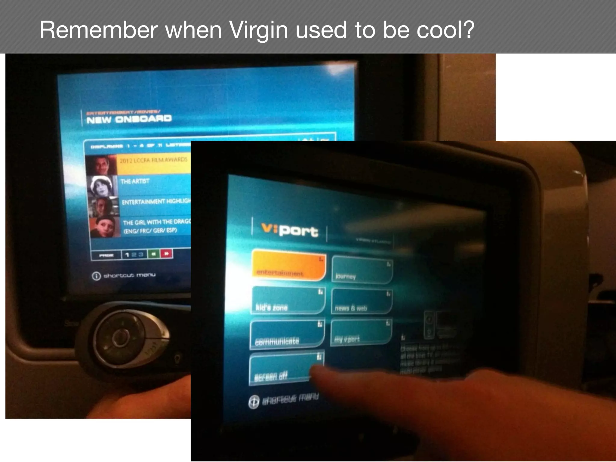 Remember when Virgin used to be cool?
 