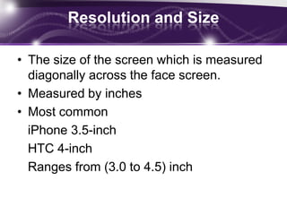 Capacitive(cont..)Pros:Multi touch support availableGood visibility even in sunlightNot affected by dirt and moistureGlossy looksCons:Humidity must be at least 5% to achieve capacitive effectExpensive than resistive touch screenDoesn’t work with pointed objects