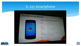 6. $25 Smartphone
 