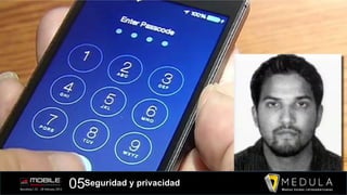 05Seguridad y privacidad
 