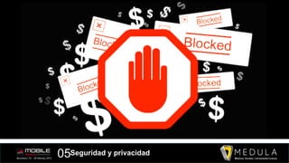 05Seguridad y privacidad
 