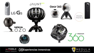 06Experiencias inmersivas
 