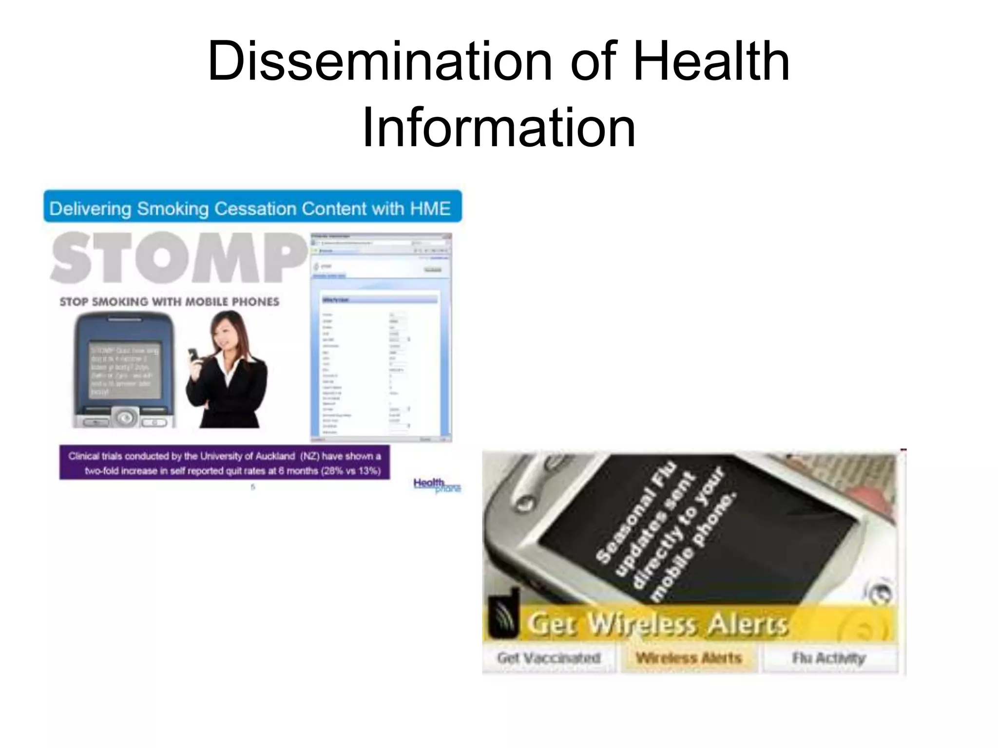 Dissemination of Health
     Information
 