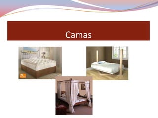 Camas
 