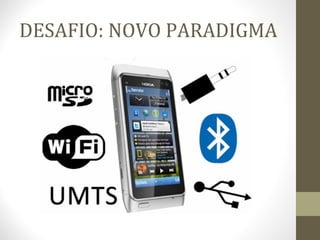 DESAFIO: NOVO PARADIGMA 