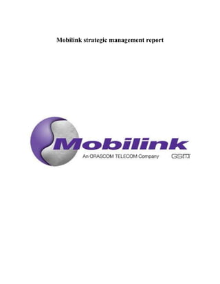Mobilink strategic management report
 