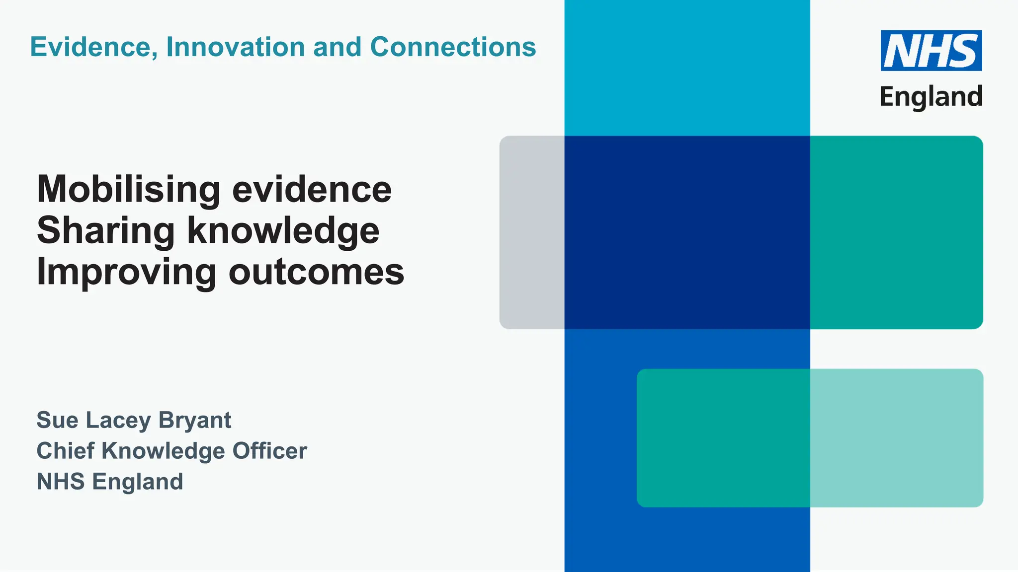 Mobilising evidence Sharing knowledge Improving outcomes - Sue Lacey ...