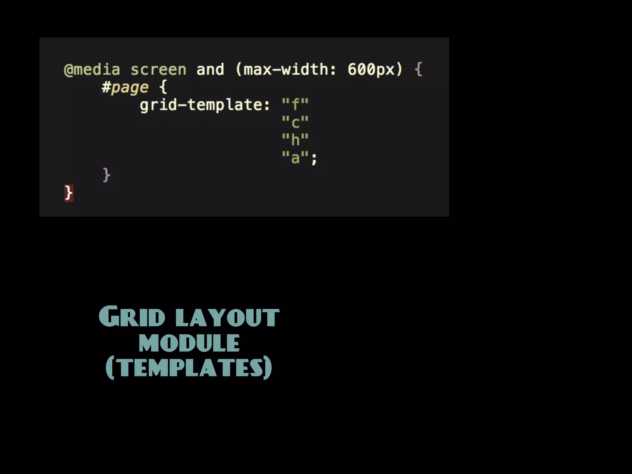 Grid layout
  module
(templates)
 