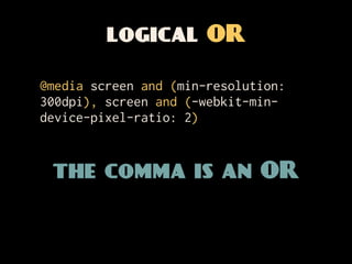 logical NOT
 @media not screen and (min-width: 600px)


  does not evaluate as:
@media (not screen) and (min-width: 600px)...
