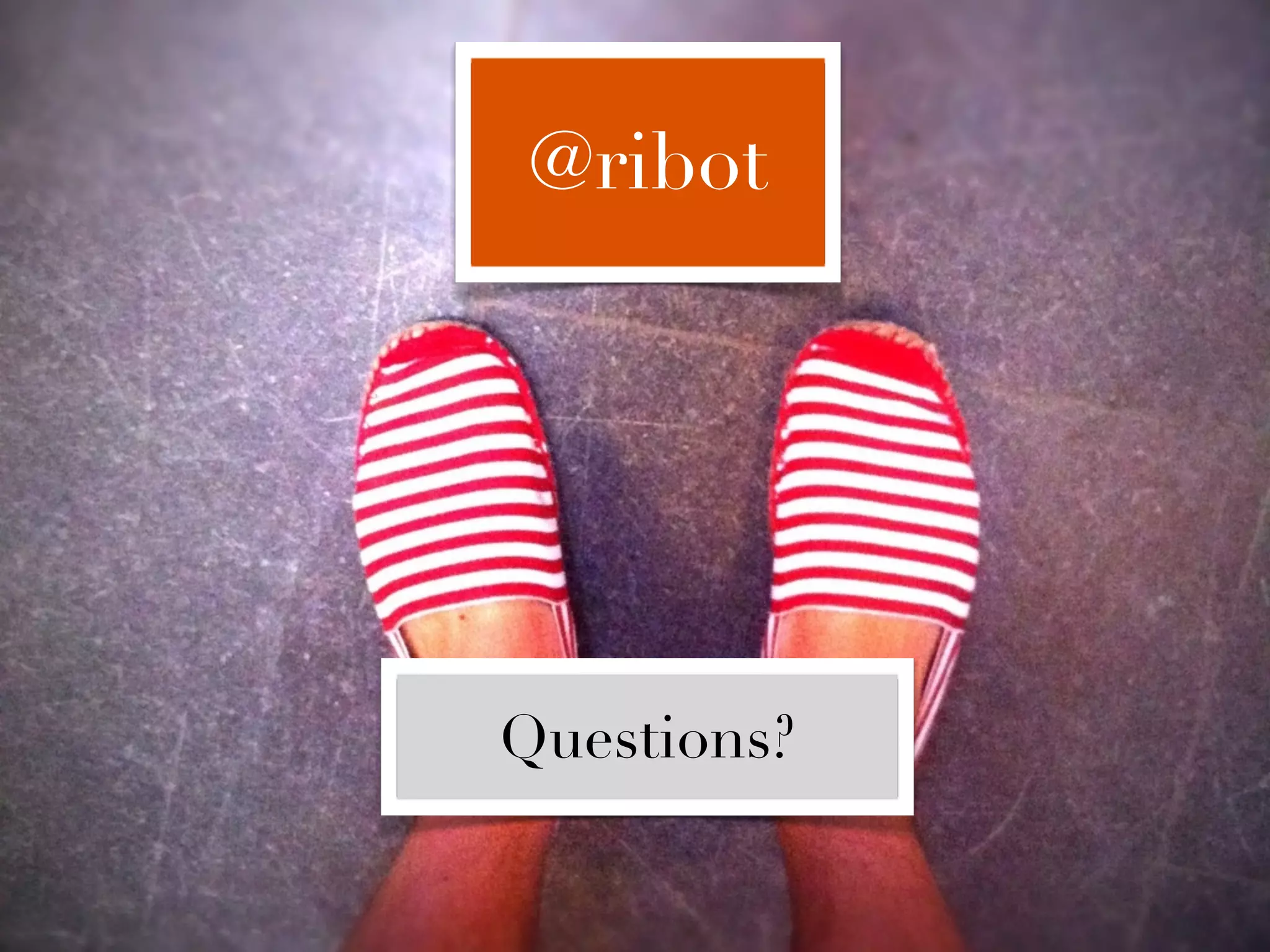 @ribot




Questions?
 