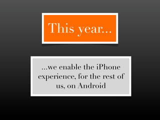 16 months ago...

Awarded a grant to
    explore...

             ...how we can improve
            touchscreen phones for...
