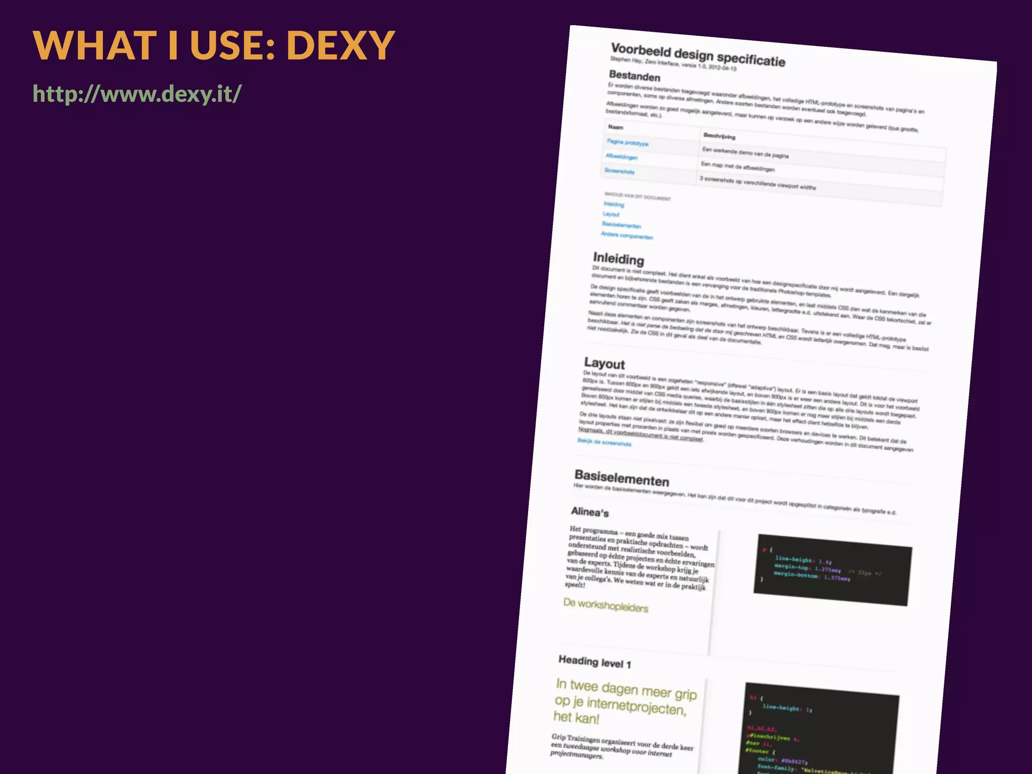WHAT I USE: DEXY
http://www.dexy.it/
 