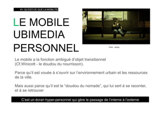 courts circuits : les nouvelles mobilités : téléphone, transports, médias on the go