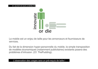 courts circuits : les nouvelles mobilités : téléphone, transports, médias on the go