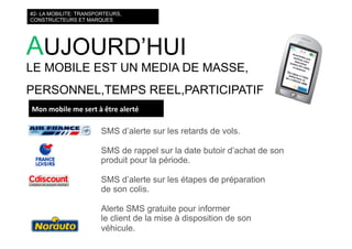 courts circuits : les nouvelles mobilités : téléphone, transports, médias on the go