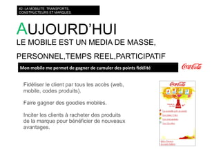 courts circuits : les nouvelles mobilités : téléphone, transports, médias on the go