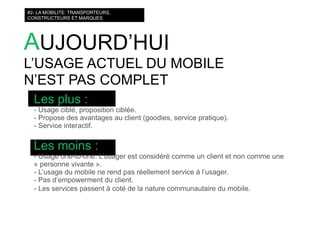 courts circuits : les nouvelles mobilités : téléphone, transports, médias on the go
