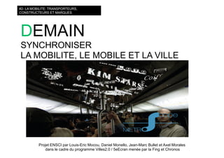 courts circuits : les nouvelles mobilités : téléphone, transports, médias on the go