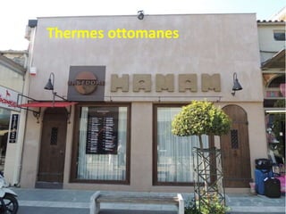 Thermes ottomanes
 