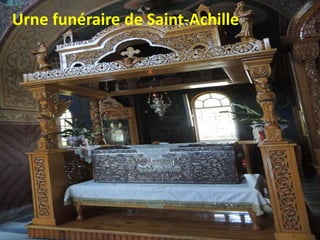 Urne funéraire de Saint-Achille
 