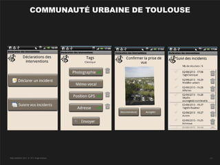 COMMUNAUTÉ URBAINE DE TOULOUSE




SQLI AGENCY 2011 © TF1- Projet Android               - 77 -
 